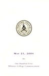 2004 Commencement Program by Whittier College