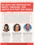 Religion and Reproductive Rights, Freedoms, and Justice in a Post-Roe World by Margaret D. Kamitsuka, Rebecca Todd Peters, Sheila Briggs, and Rosemary P. Carbine