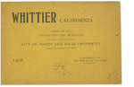 Whittier, California: Some of its Advantages and Resources by Whittier Board of Trade