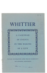 Whittier: A Calendar of Events in the Making of a City